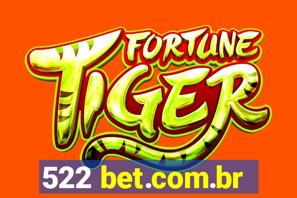 522 bet.com.br